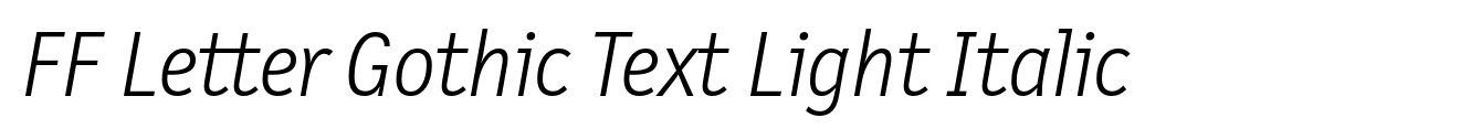 FF Letter Gothic Text Light Italic